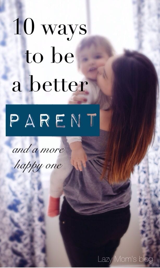 how to be a better parent